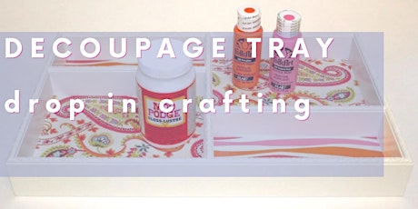 Make & Take Crafting: Decoupage Wooden Tray
