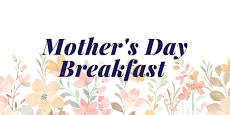 Hauptbild für John Paul College Mother's Day Breakfast