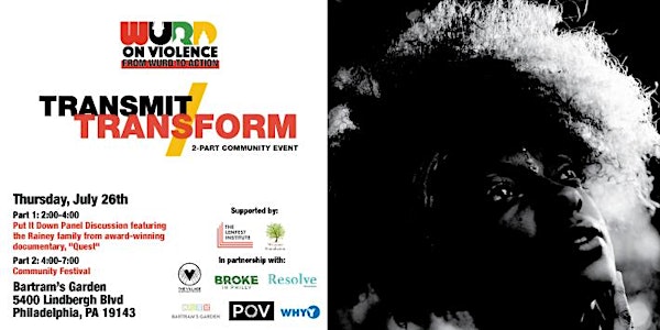 Transmit/Transform: 2 Part Community Event