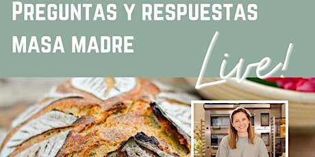 Preguntas y Respuestas – Masa Madre Sesión 1 (in Spanish)