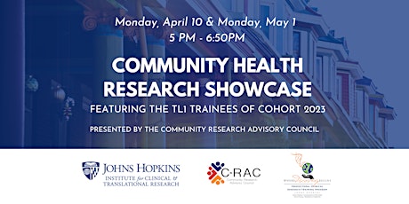 Hauptbild für Community Health Research Showcase: Featuring the TL 1 Trainees