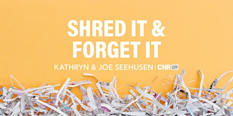 Shred It & Forget It