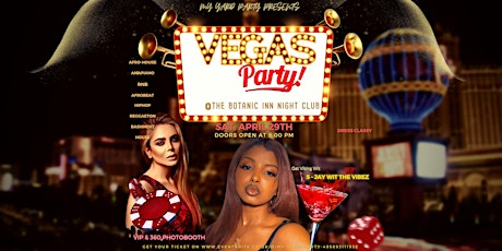 Vegas Party @The Botanic Inn (The Villa)