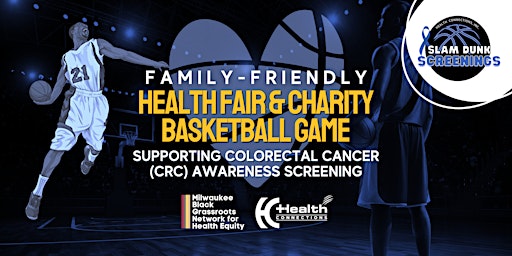 HCI's Colorectal Cancer Awareness Health Fair & Charity Basketball Game