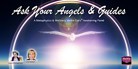 Ask Your Angels & Guides, a Free Online MeWe Awakening Panel