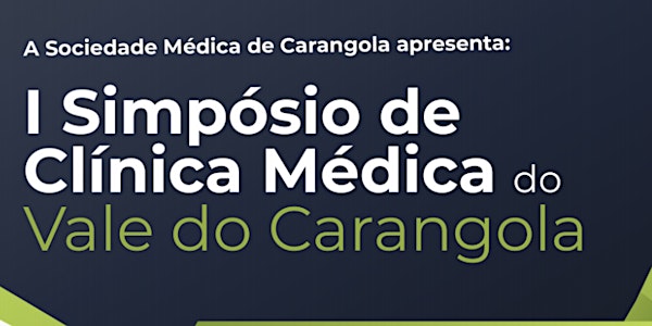 I Simpósio de Clínica Médica do Vale do Carangola + Urezoma 2018