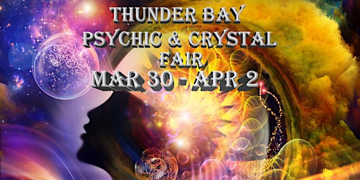 Thunder Bay Psychic & Crystal Fair