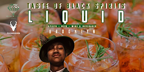 Taste of Black Spirits  LIQUID  " BROOKLYN "
