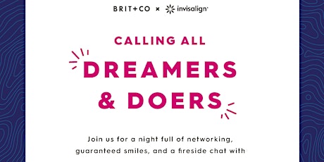 Brit + Co x Invisalign : Dreamers & Doers primary image
