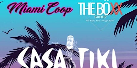 Miami Coop Hospitality  x The BöXX Group Opening Party