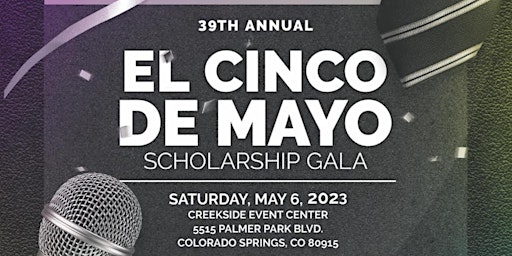 39th Annual Cinco de Mayo Scholarship Gala and Dance