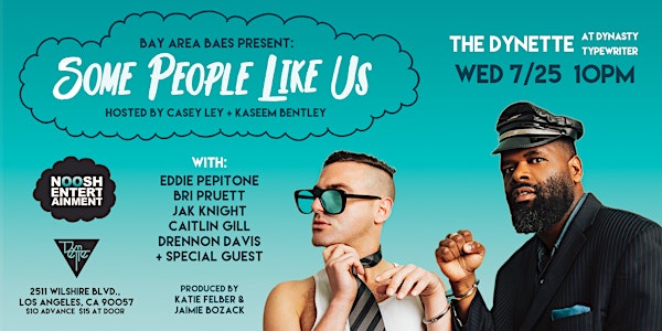 Some People Like Us with Eddie Pepitone, Jak Knight, Caitlin Gill, Drennon...