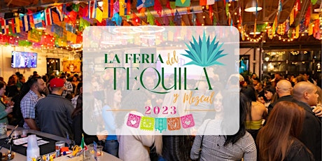 La Feria del Tequila y Mezcal 2023