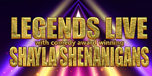 Legends Live With Shayla Shananigans! 18+