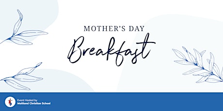 Mother's Day Breakfast | 2023 primary image