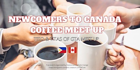 Pinoy Newcomers to Canada Coffee Meetup