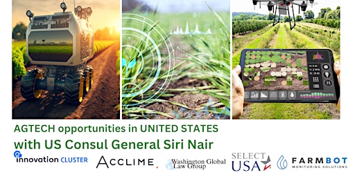 AGtech opportunities in US with US Consul  General Siri Nair