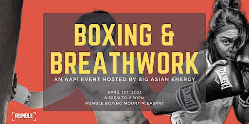 Boxing & Breathwork by Big Asian Energy