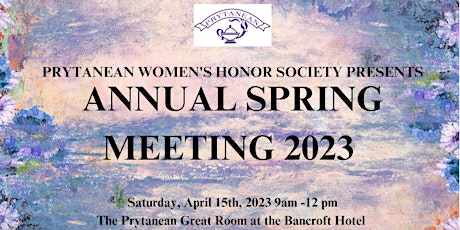 2023 Prytanean Annual Spring Meeting