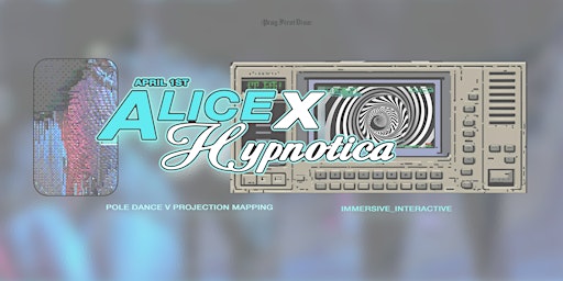 Alice x Hypnotica