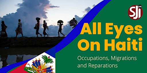 All Eyes on Haiti: Occupations, Migrations, and Reparations