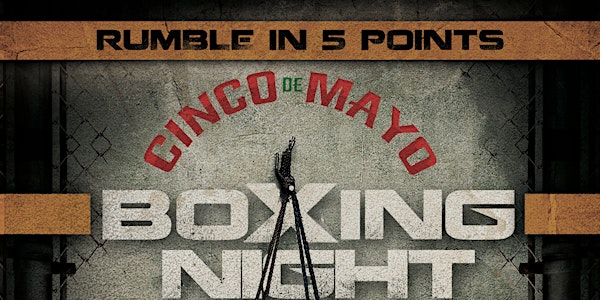 Cinco de mayo Boxing : Rumble in the points