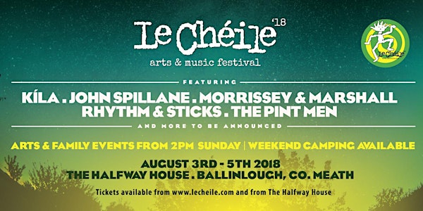 Le Cheile Festival - Weekend Ticket