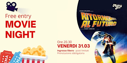 Free Movie Night: RITORNO AL FUTURO @meltingpotpisa
