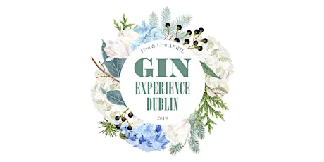 Gin Experience Dublin 2019 - Friday Session 6.00-9.30pm primary image