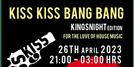 Primaire afbeelding van Kiss Kiss Bang Bang Kingsnight Edition