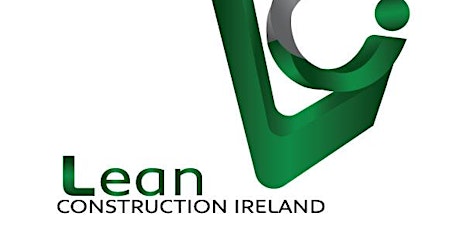 Lean Construction Ireland Regional Collaborative Engagement Event primary image
