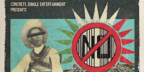 Concrete Jungle Entertainment Presents Tijuana No!