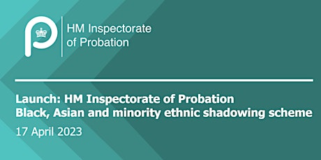 Probation Inspectorate Black, Asian and minority ethnic shadowing scheme