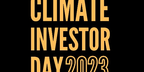 CLIMATE INVESTOR DAY, 22 April 2023 I Special "International Earth Day"