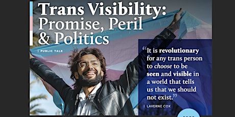 Trans Visibility: Promise, Peril & Politics primary image