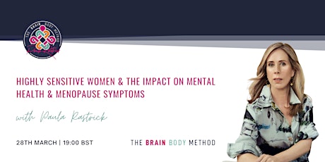 Highly Sensitive Women & The Impact on Mental Health & Menopause Symptoms