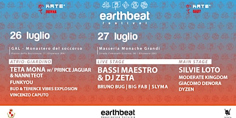 Earthbeat festival 27 Luglio  w/ Bassi Maestro & Dj Zeta + Silvie Loto