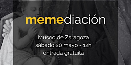 Memediación gótica en el Museo de Zaragoza | 20 mayo
