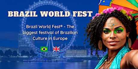 Brazil World Fest - Festival of Brazilian Culture in Europe primary image