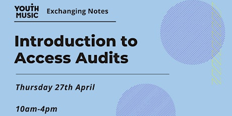 Introduction to Access Audits (New Rescheduled Date)