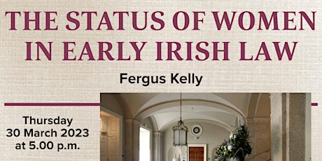 Lecture: The Status of Women in Early Irish Law