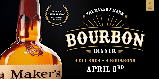 The Maker's Mark Bourbon Dinner