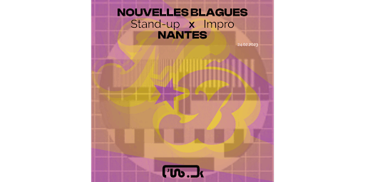 Image principale de NOUVELLES BLAGUES (Stand-up x Impro) @ L'UBIK (Nantes)