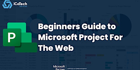 Beginners Guide to Microsoft Project For The Web