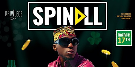 DJ SPINALL LIVE @PRIVILEGE DC FRIDAYS | ST PATRICK DAY | AFRO INTERNATIONAL