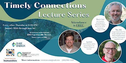 Timely Connections Lecture Series at the City of Raleigh Museum