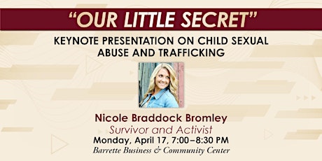 “Our Little Secret” Keynote Presentation on Child Sexual Abuse and Traffic primary image