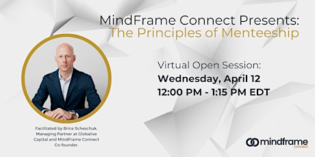 MindFrame Connect Presents : Open Session on The Principles of Menteeship