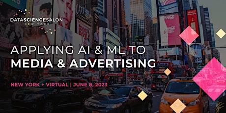 DSS NYC: AI and Machine Learning in Media & Advertising