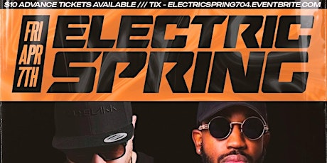 ELECTRIC SPRING featuring Brook Legends + All BLAKK at The Hub Charlotte